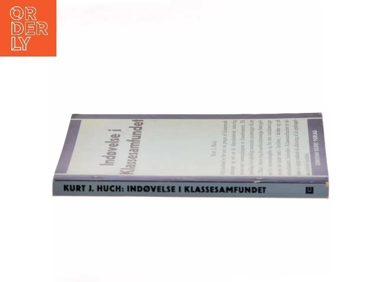 Billede 2 - Indøvelse i Klassesamfundet af Kurt J. Huch (Bog)