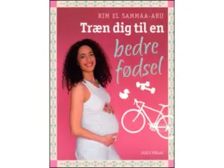 Træn dig til en bedre Fødsel