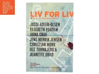 Liv for liv af Anna Grue (Bog)