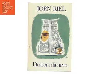 Du bor i dit navn af Jørn Riel (Bog)