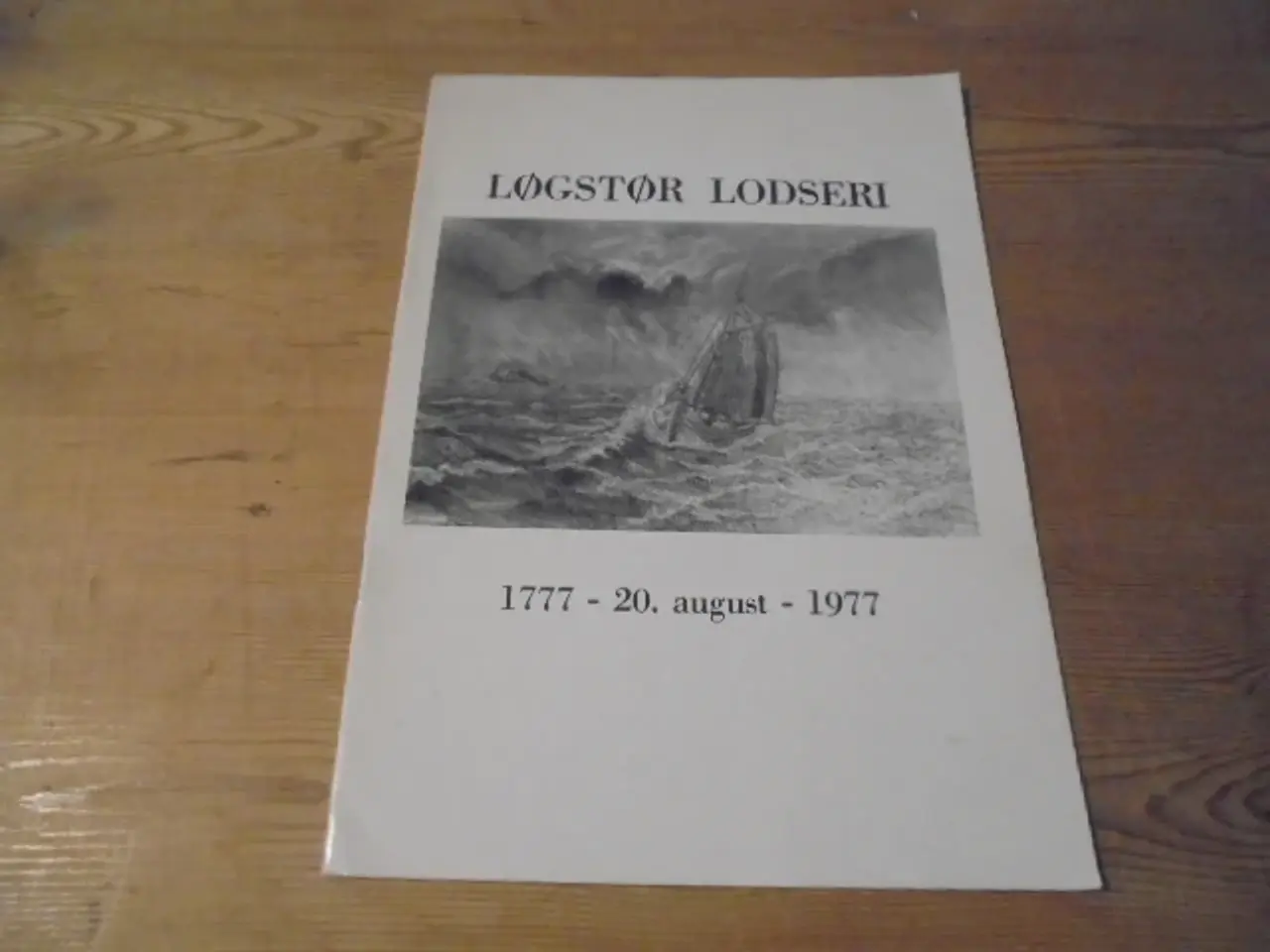 Billede 1 - Løgstør lodseri 1777 – 20. august – 1977