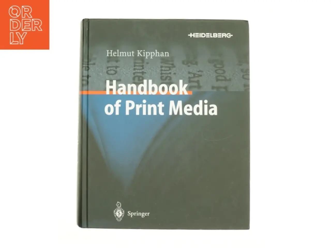 Billede 1 - Handbook of Print Media - 1st Edition (eBook Rental) af Helmut Kipphan (Bog)