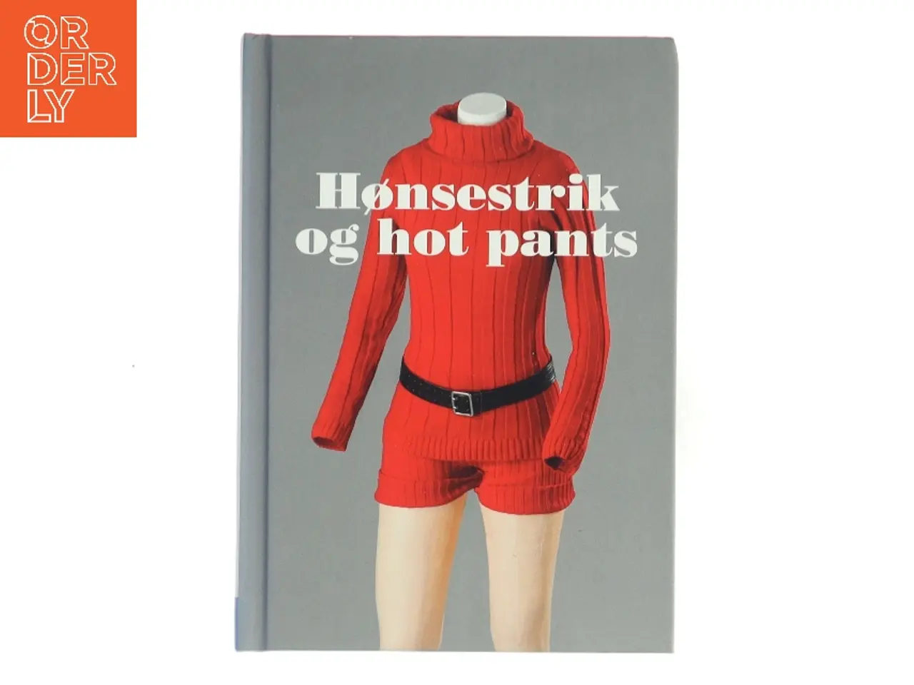 Billede 1 - Hønsetrik og hot pants (Bog)