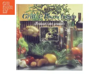 Grill- & picnicbogen : "frokost i det grønne" (Bog)