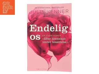 Endelig os af Julie Kenner (Bog)