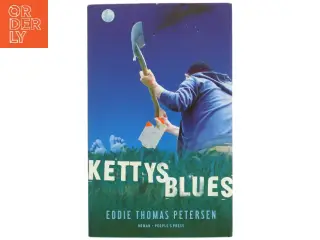 Kettys blues : roman af Eddie Thomas Petersen (f. 1951) (Bog)
