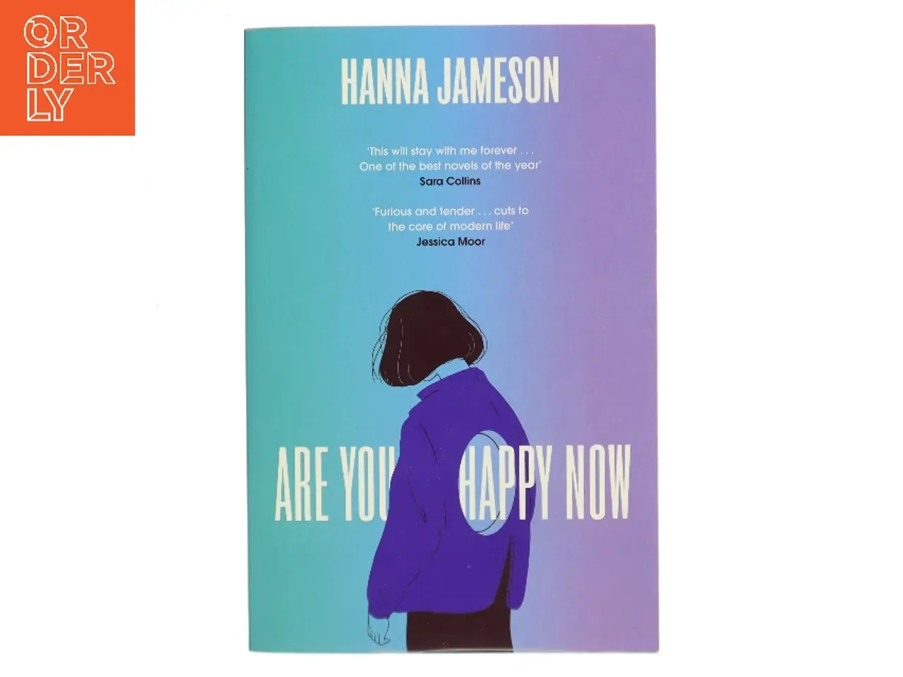 Billede 1 - Are You Happy Now af Hanna Jameson (Bog)
