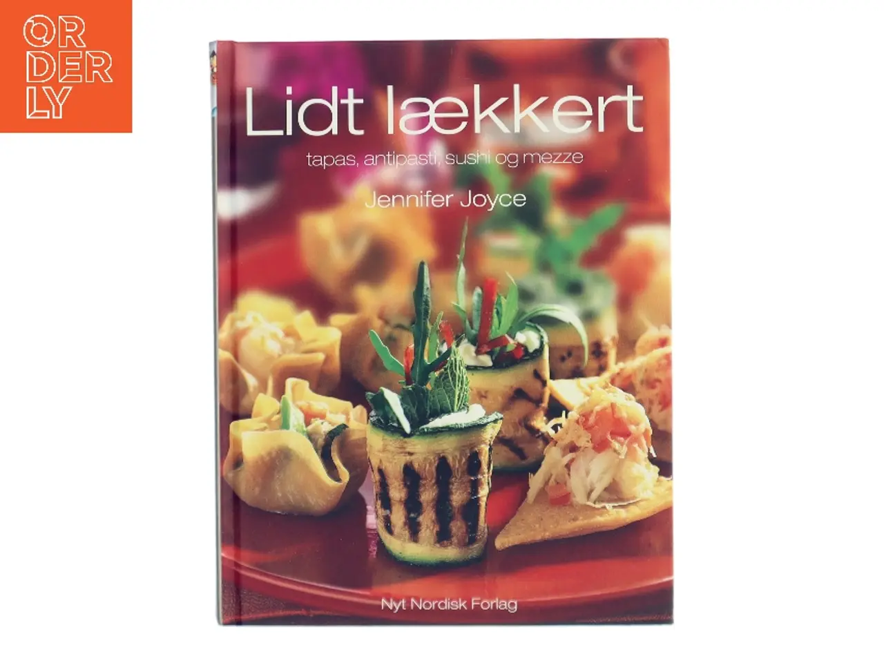 Billede 1 - Lidt lækkert : tapas, antipasti, sushi og mezze af Jennifer Joyce (Bog)
