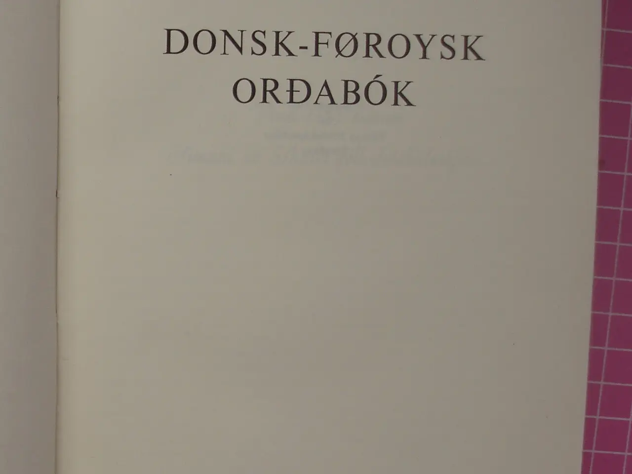 Billede 1 - Donsk-Føroysk + Føroysk-Donsk Ordabók