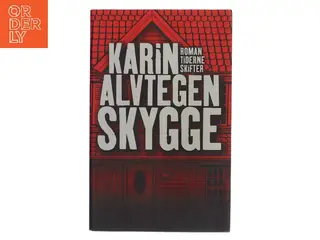 Skygge af Karin Alvtegen (Bog)