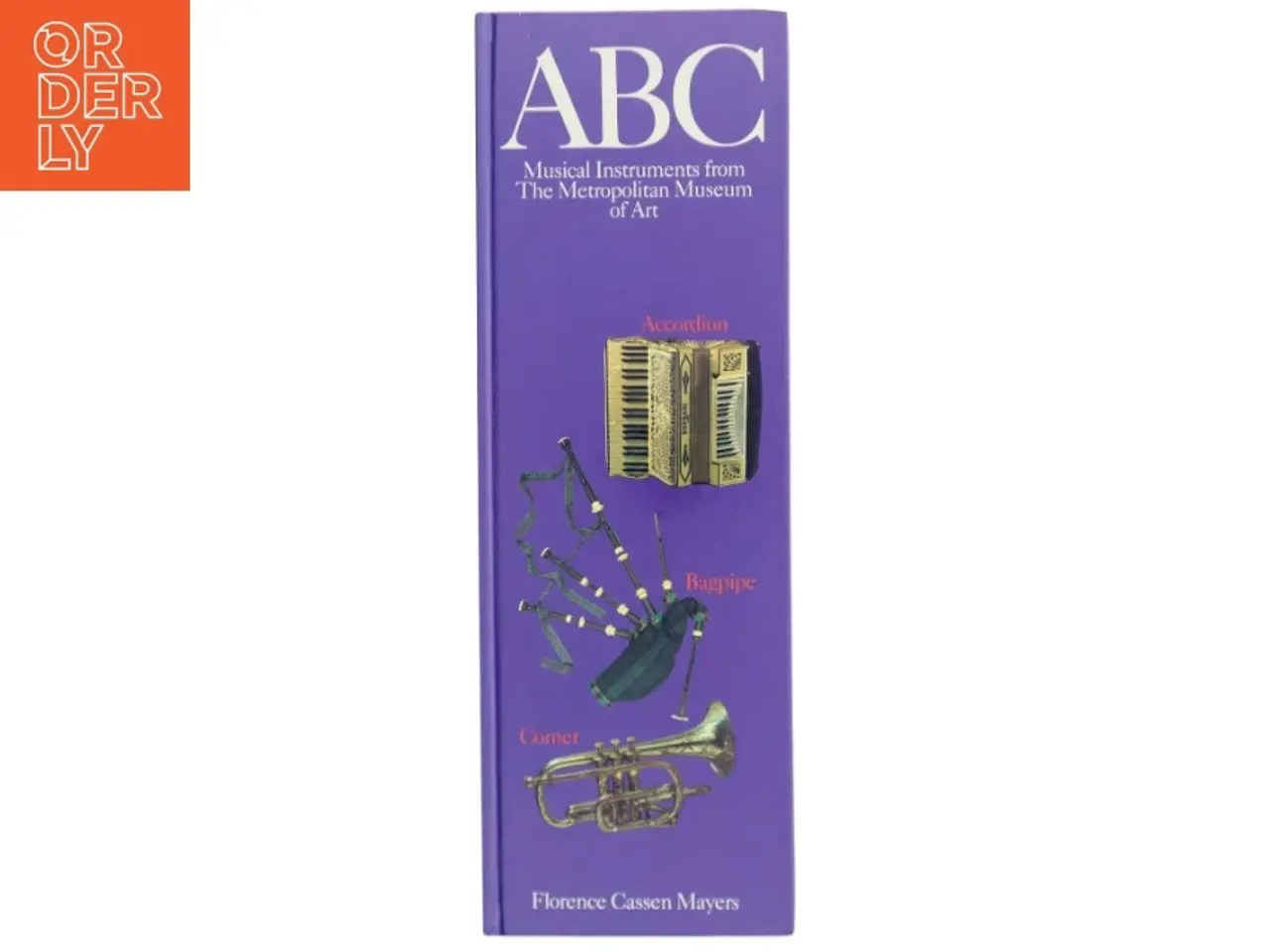 Billede 1 - ABC Musical Instruments from The Metropolitan Museum of Art af Florence Cassen Mayers (Bog)