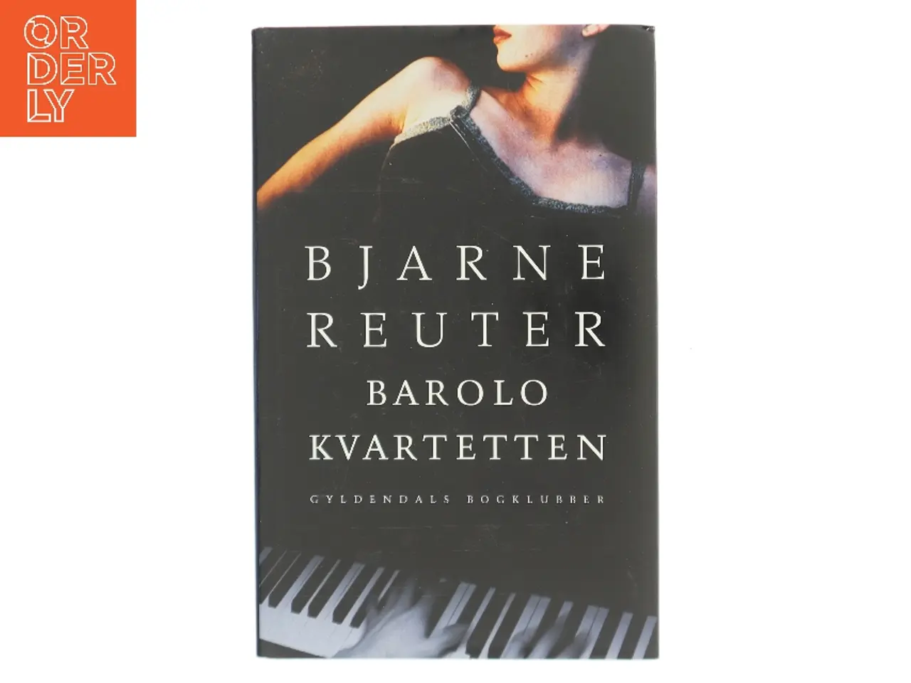 Billede 1 - Barolo kvartetten af Bjarne Reuter (Bog)