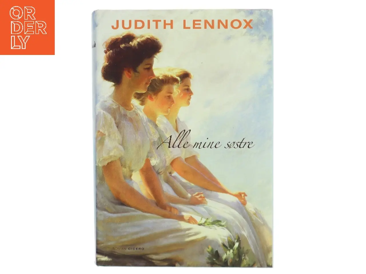 Billede 1 - Alle mine søstre af Judith Lennox (Bog)