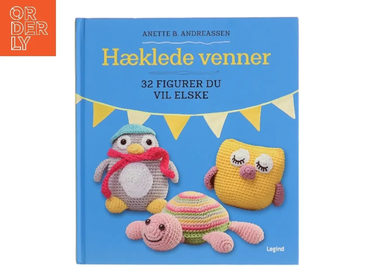 Billede 1 - Hæklede venner : 32 figurer du vil elske af Annette B. Andreassen (Bog)