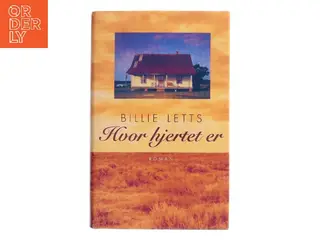 Hvor hjertet er af Billie Letts (Bog)