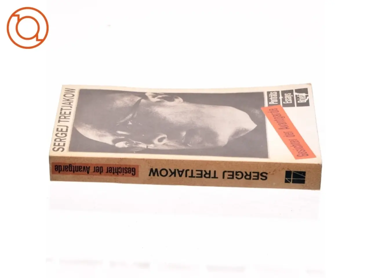 Billede 2 - Gesichter der Avantgarde : Porträts - Essays - Briefe af Sergej Tretjakow (bog)