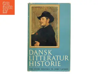 Dansk Litteratur Historie. Tredje bind: Fra Georg Brandes til Johs. V. Jensen (Bog)