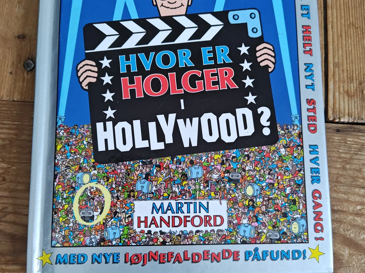 Billede 1 - Hvor er Holger i hollywood BOG af Martin Handford
