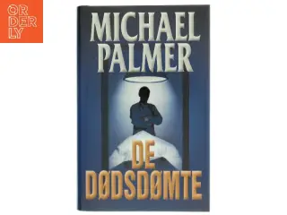De Dødsdømte af Michael Palmer (Bog)