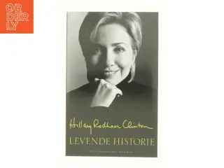 Levende historie af Hillary Rodham Clinton (Bog)