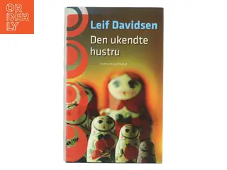 Den Ukendte Hustru af Leif Davidsen (Bog)