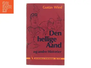 Den hellige Aand og andre Historier af Gustav Wied (Bog)