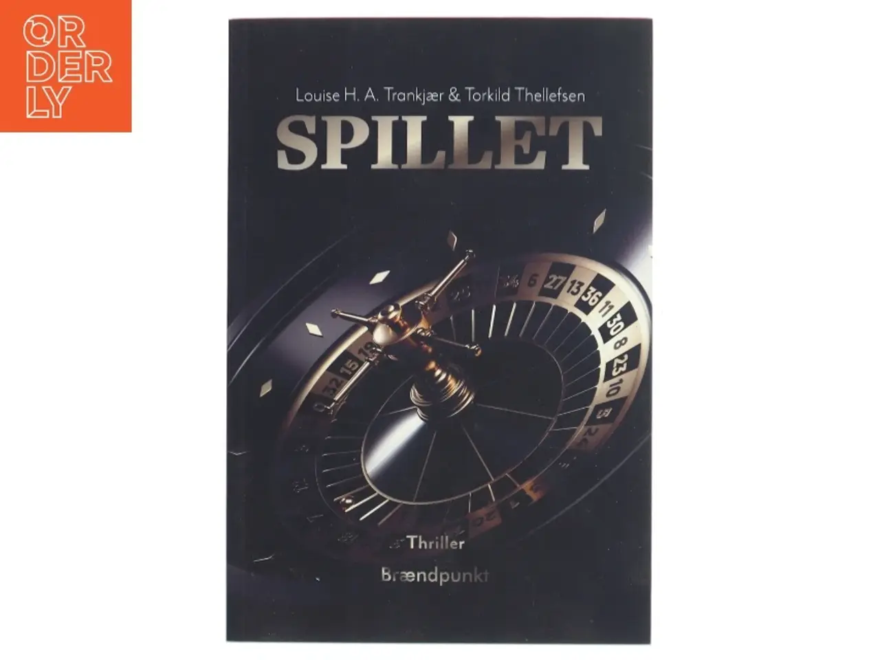 Billede 1 - Spillet : thriller af Louise H. A. Trankjær (Bog)