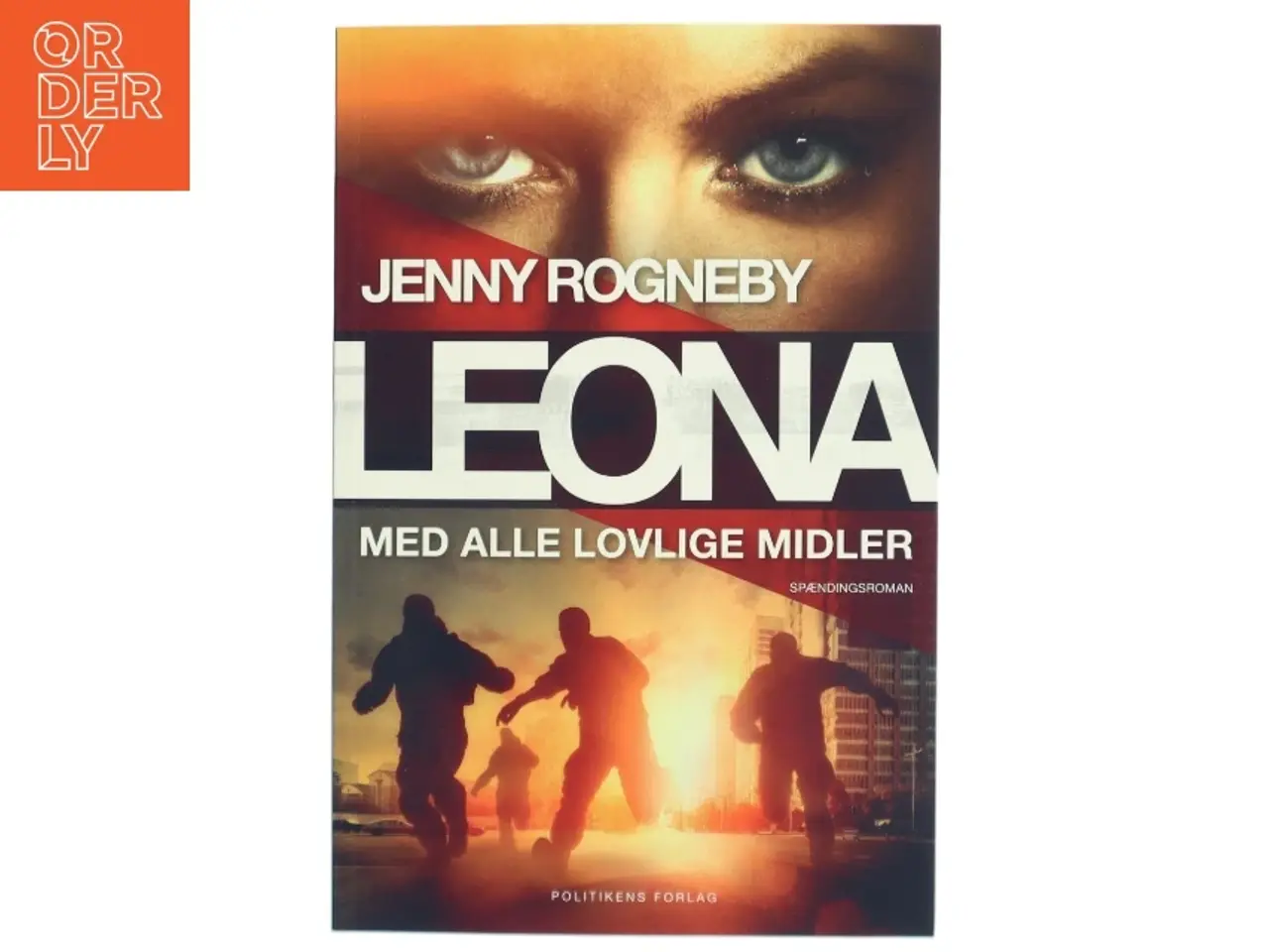 Billede 1 - Leona - med alle lovlige midler af Jenny Rogneby (f. 1974) (Bog)