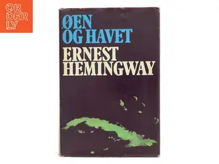 Øen og havet af Ernest Hemingway (Bog)