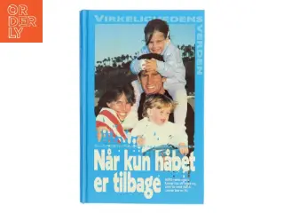 Når kun håbet er tilbage (Bog)