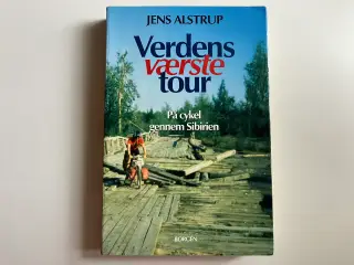 Verdens værste tour. På cykel gennem Sibirien.