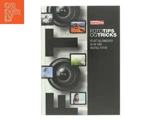 Foto tips og tricks af Digital Foto (Bog)