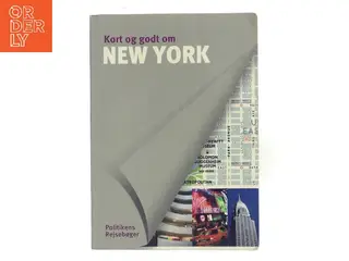 Kort og godt om New York af Christine Barrely (Bog)
