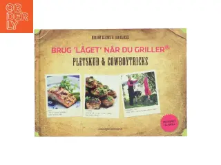 Brug "låget" når du griller - pletskud & cowboytricks af Miriam Glæsel (Bog)
