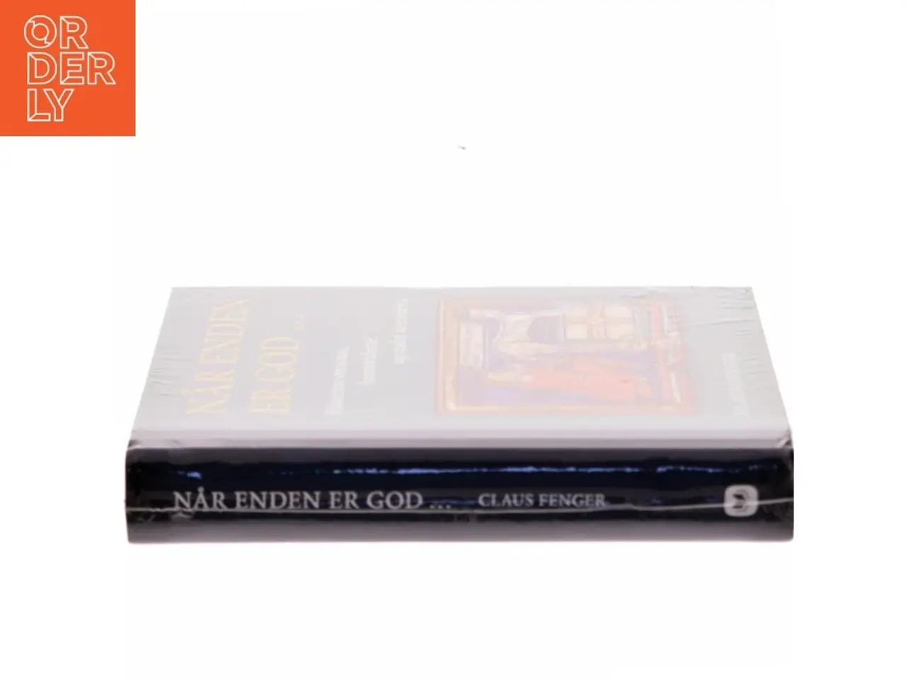 Billede 2 - Når enden er god - : historien om anus, hæmoriderne og andet dernedefra af Claus Fenger (Bog)
