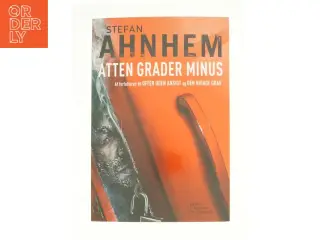 Atten garder minus af Stefan Ahnhem fra Bog