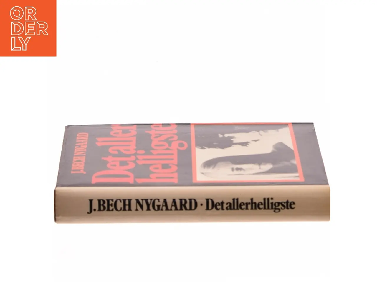 Billede 2 - Det aller helligste af J. Bech Nygaard (Bog)