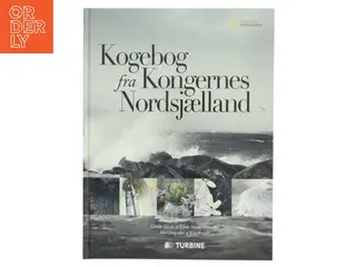 Kogebog fra Kongernes Nordsjælland af Ulrikke Gercke (Bog)