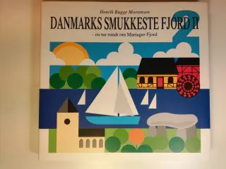 DANMARKS SMUKKESTE FJORD II - om Mariager Fjord