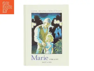 Marie får luft af Lone Diana Jørgensen (f. 1947) (Bog)