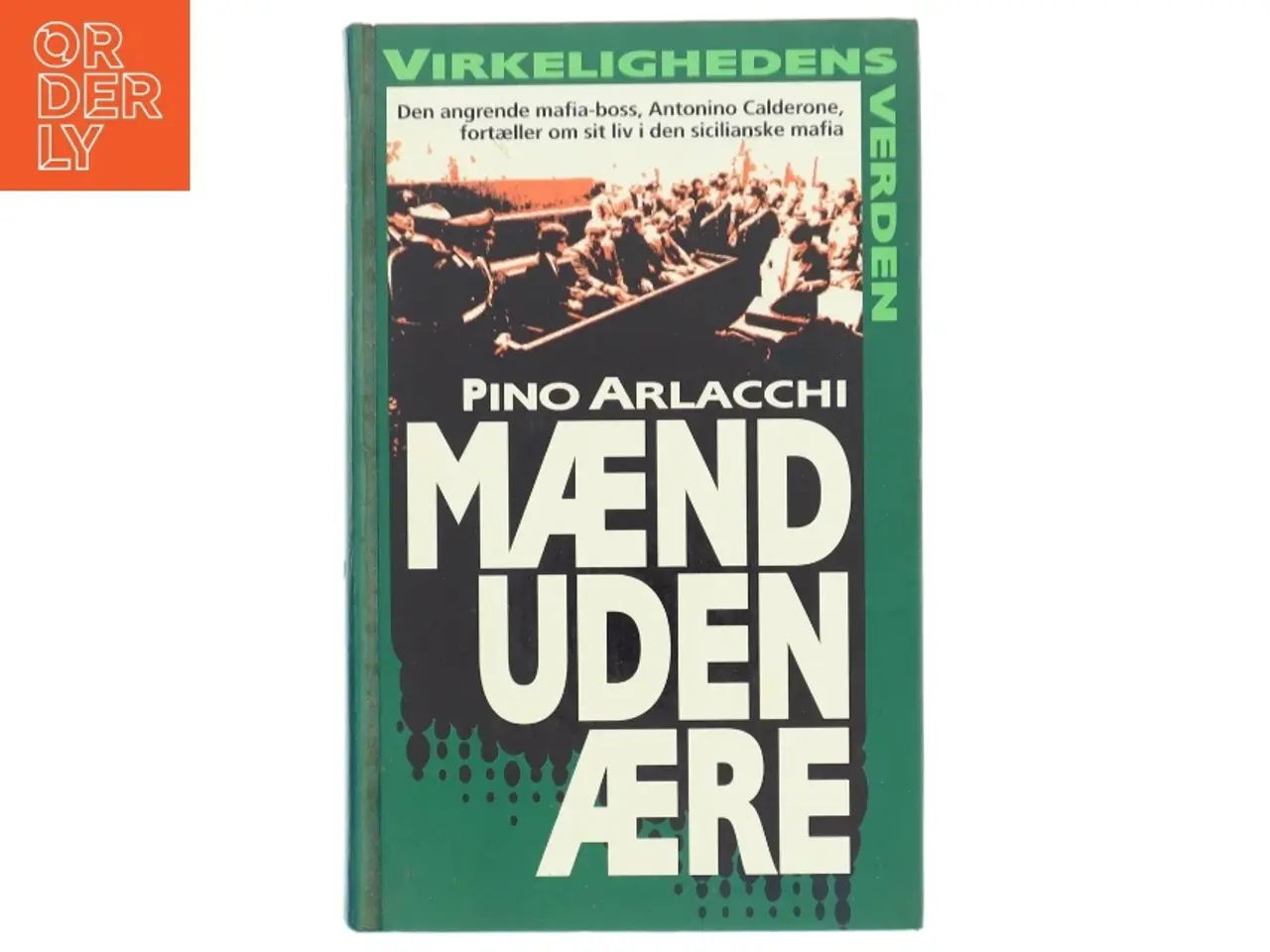 Billede 1 - Mænd uden ære af Pino Arlacchi