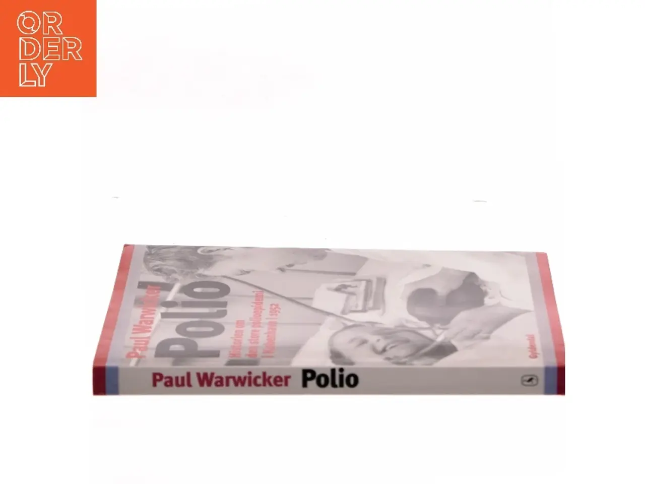 Billede 2 - Polio : historien om den store polioepidemi i København i 1952 af Paul Warwicker (Bog)