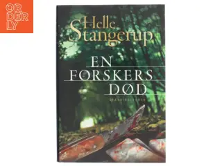 En forskers død af Helle Stangerup (Bog)