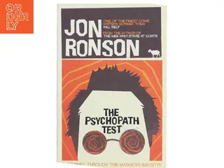 The psychopath test : a journey through the madness industry af Jon Ronson (Bog)