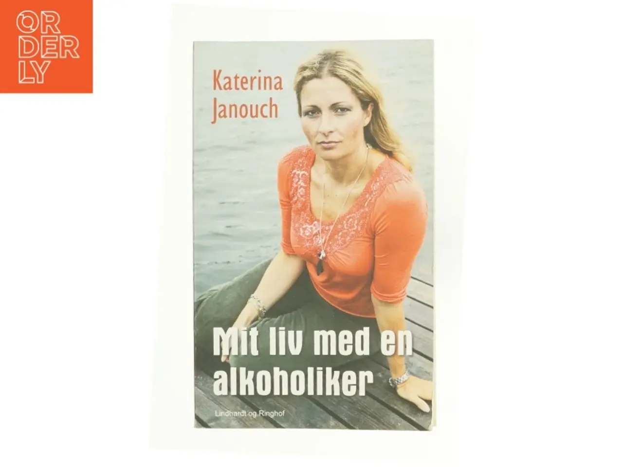 Billede 1 - Mit liv med en alkoholiker af Katerina Janouch (Bog)