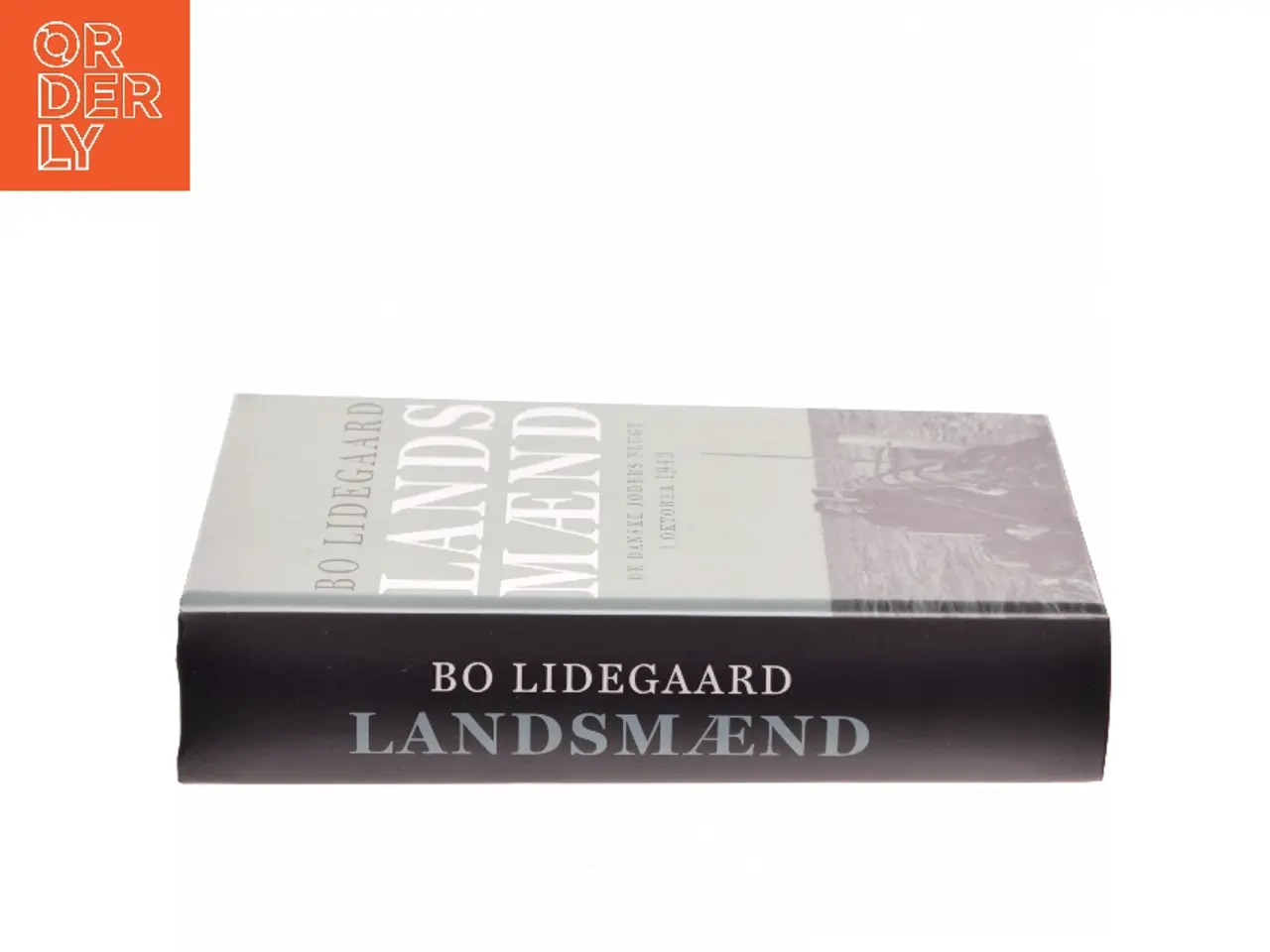 Billede 2 - Landsmænd : de danske jøders flugt i oktober 1943 af Bo Lidegaard (Bog)