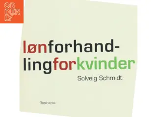 Lønforhandling for kvinder af Solveig Schmidt (f. 1954) (Bog)