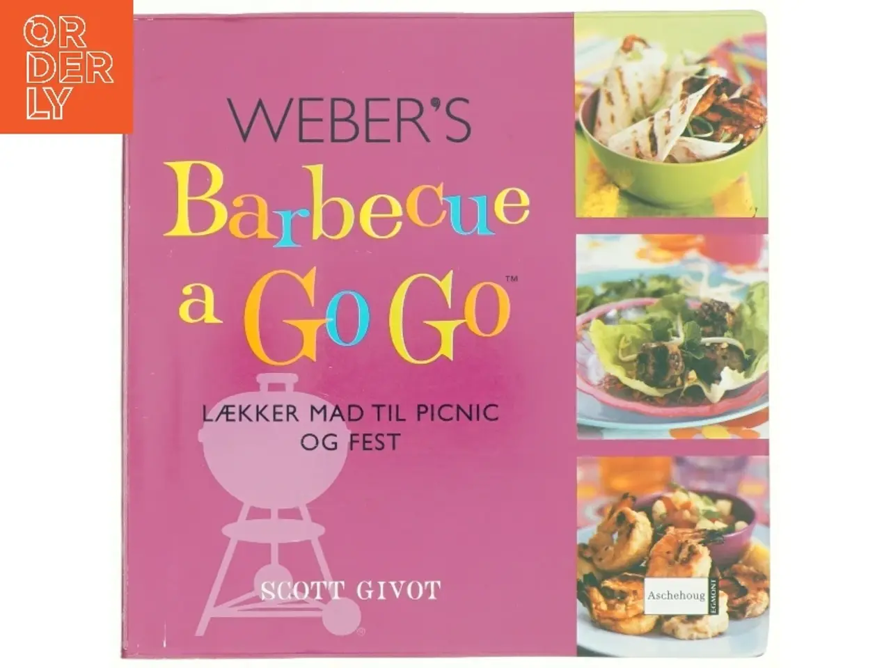 Billede 1 - Weber's barbecue a go go af Scott Givot (Bog)