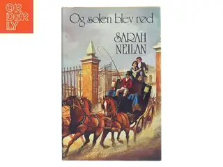 Og solen blev rød af Sarah Neilan (Bog)