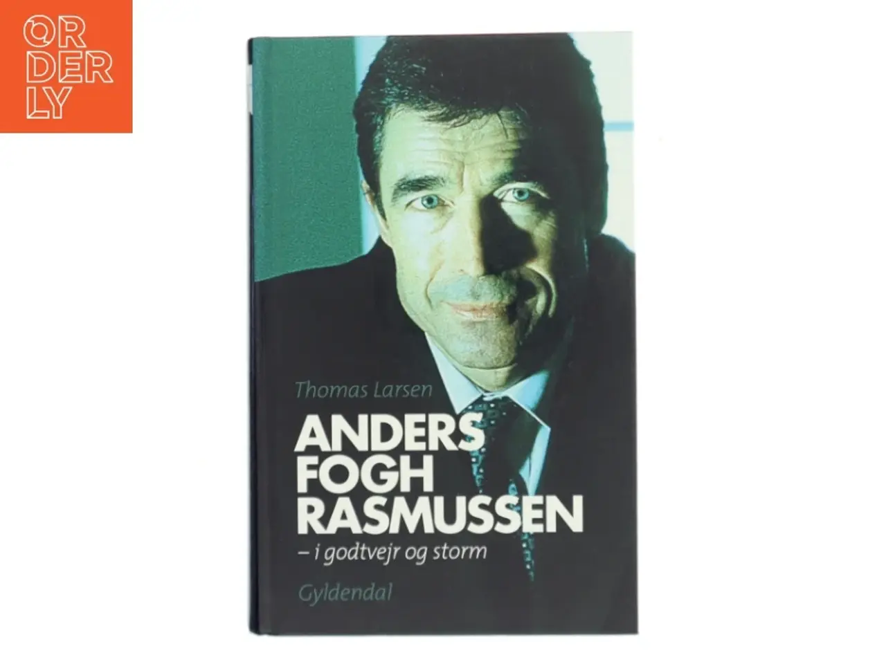 Billede 1 - Anders Fogh Rasmussen af Thomas Larsen (Bog)